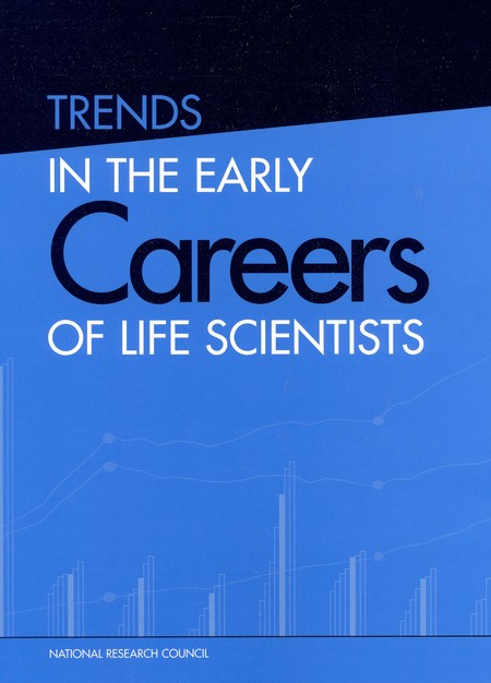 Cover: Trends in the Early Careers of Life Scientists