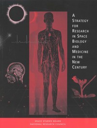 A Strategy for Research in Space Biology and Medicine in the New Century