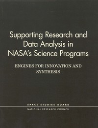 Supporting Research and Data Analysis in NASA's Science Programs: Engines for Innovation and Synthesis