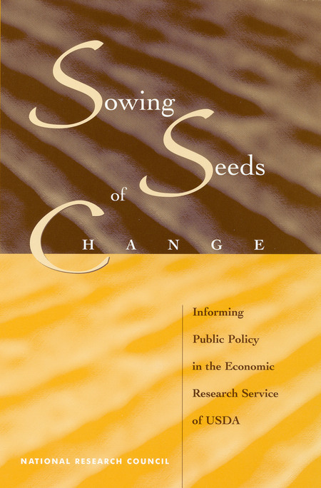 Cover: Sowing Seeds of Change: Informing Public Policy in the Economic Research Service of USDA
