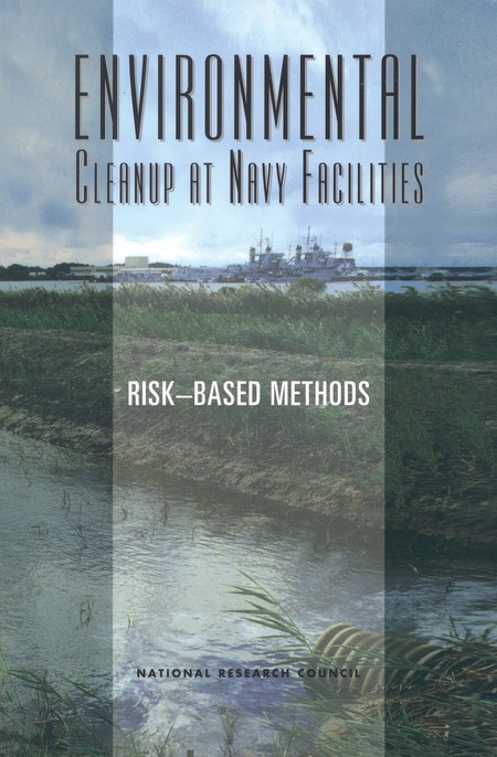 Environmental Cleanup at Navy Facilities: Risk-Based Methods