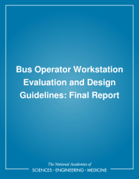 Bus Operator Workstation Evaluation and Design Guidelines: Final Report