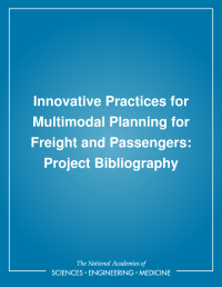 Innovative Practices for Multimodal Planning for Freight and Passengers: Project Bibliography