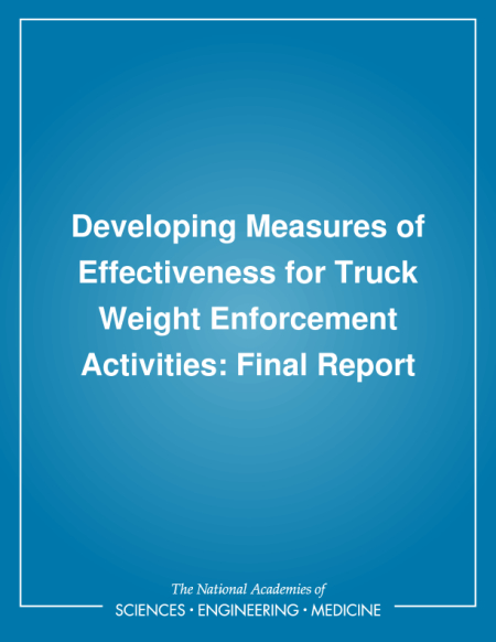 Cover: Developing Measures of Effectiveness for Truck Weight Enforcement Activities: Final Report