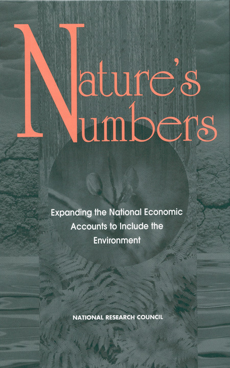 Cover:Nature's Numbers: Expanding the National Economic Accounts to Include the Environment