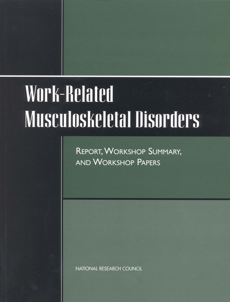 Cover:Work-Related Musculoskeletal Disorders: Report, Workshop Summary, and Workshop Papers