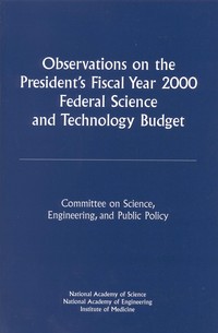 Observations on the President's Fiscal Year 2000 Federal Science and Technology Budget