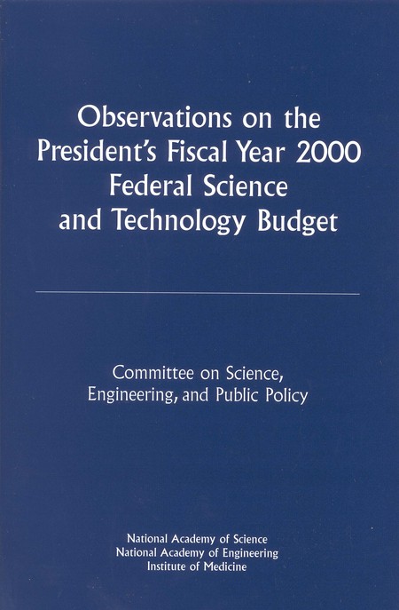 Observations on the President's Fiscal Year 2000 Federal Science and Technology Budget