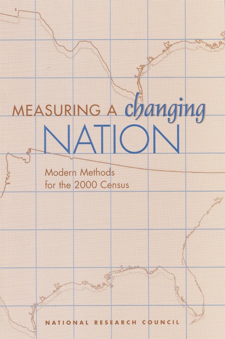 Cover: Measuring a Changing Nation: Modern Methods for the 2000 Census