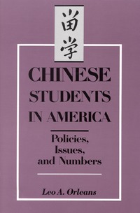 Chinese Students in America: Policies, Issues, and Numbers