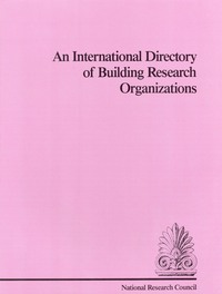 An International Directory of Building Research Organizations