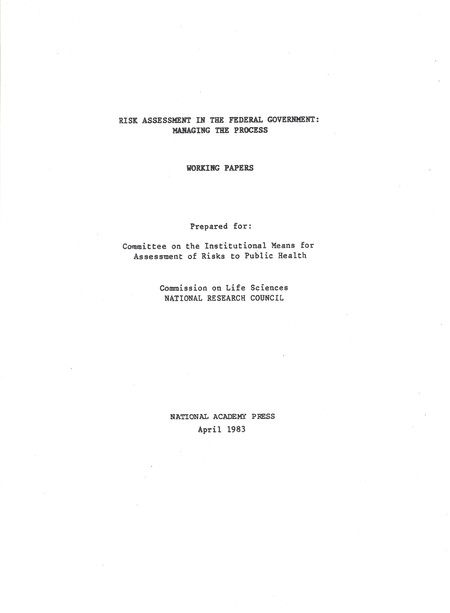 Risk Assessment in the Federal Government: Managing the Process Working Papers