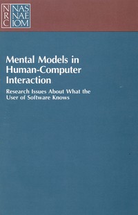 Mental Models in Human-Computer Interaction: Research Issues About What the User of Software Knows