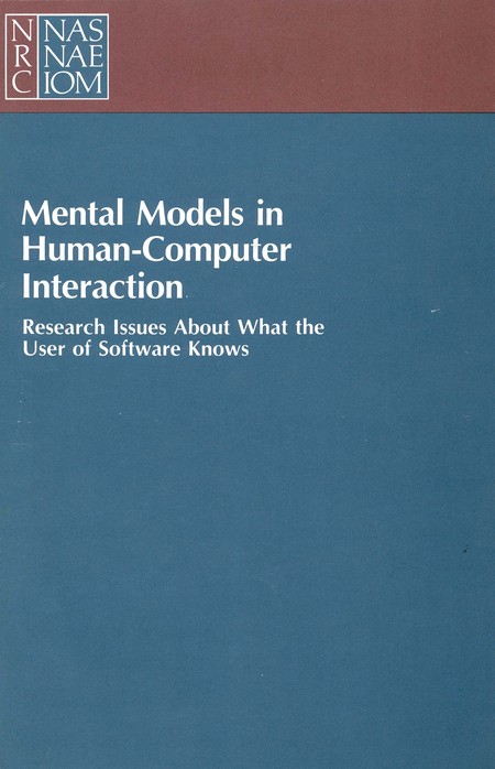 Cover: Mental Models in Human-Computer Interaction: Research Issues About What the User of Software Knows