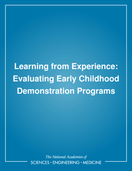 Learning from Experience: Evaluating Early Childhood Demonstration Programs