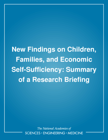 Cover: New Findings on Children, Families, and Economic Self-Sufficiency: Summary of a Research Briefing