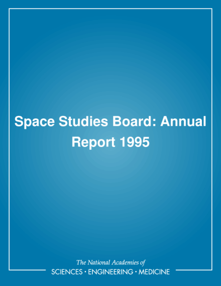 Space Studies Board: Annual Report 1995