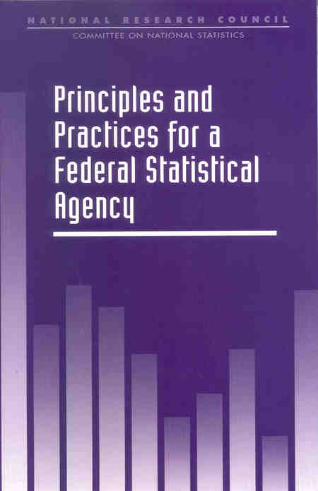 Principles and Practices for a Federal Statistical Agency