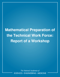 Mathematical Preparation of the Technical Work Force: Report of a Workshop