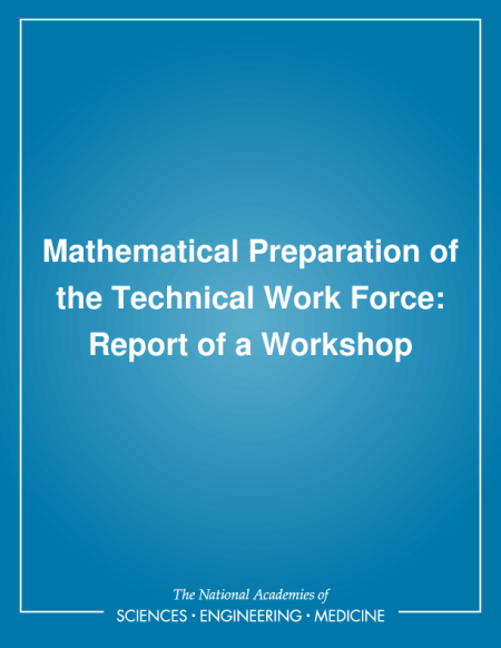 Mathematical Preparation of the Technical Work Force: Report of a Workshop