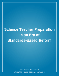 Science Teacher Preparation in an Era of Standards-Based Reform