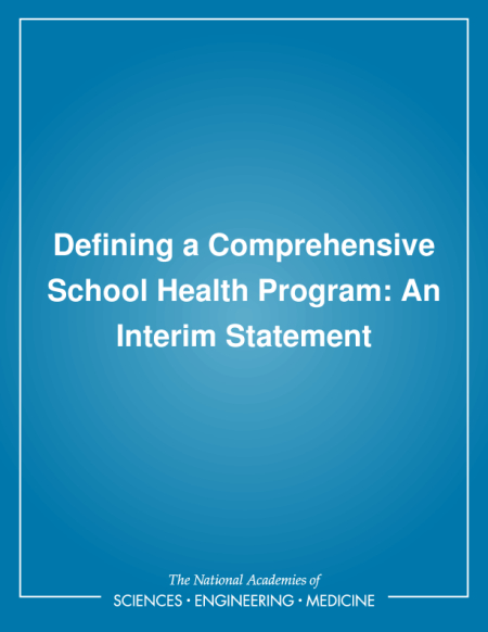 Defining a Comprehensive School Health Program: An Interim Statement