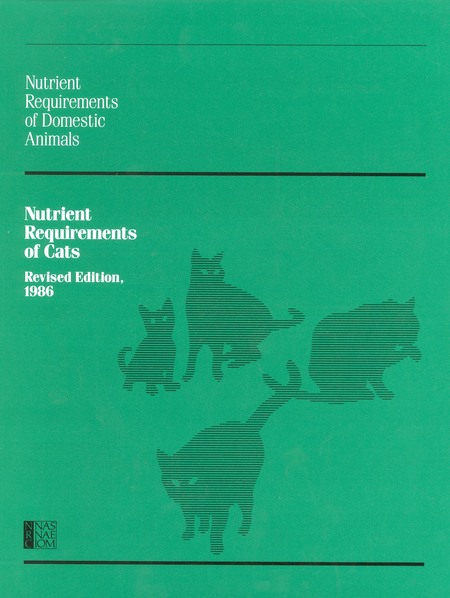 Nutrient Requirements of Cats,: Revised Edition, 1986