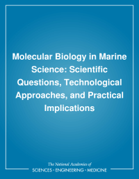 Molecular Biology in Marine Science: Scientific Questions, Technological Approaches, and Practical Implications