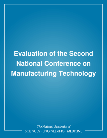 Evaluation of the Second National Conference on Manufacturing Technology