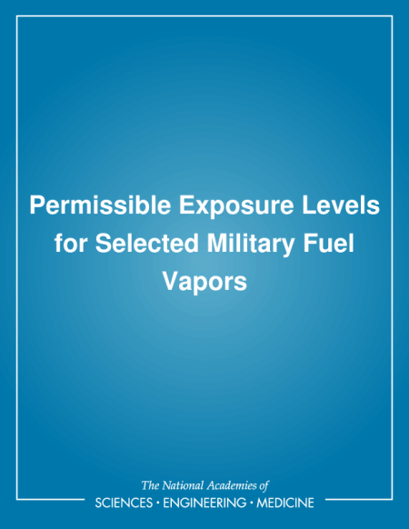 Cover: Permissible Exposure Levels for Selected Military Fuel Vapors