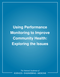 Using Performance Monitoring to Improve Community Health: Exploring the Issues