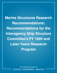 Marine Structures Research Recommendations: Recommendations for the Interagency Ship Structure Committee's FY 1995 and Later-Years Research Program