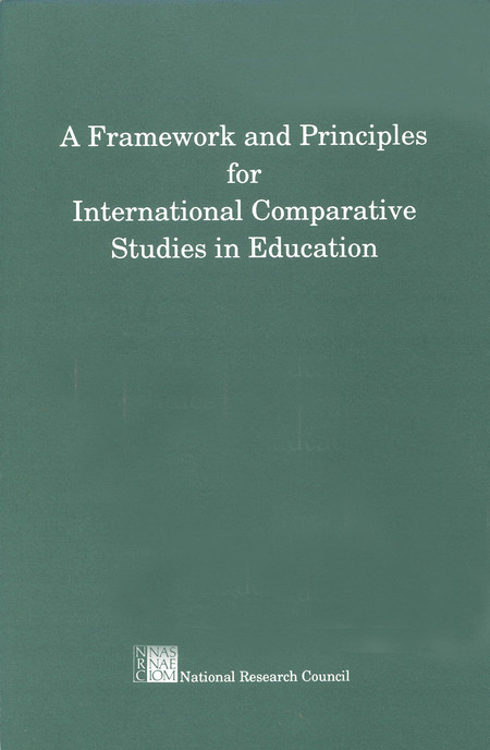 A Framework and Principles for International Comparative Studies in Education