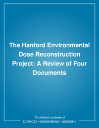 The Hanford Environmental Dose Reconstruction Project: A Review of Four Documents