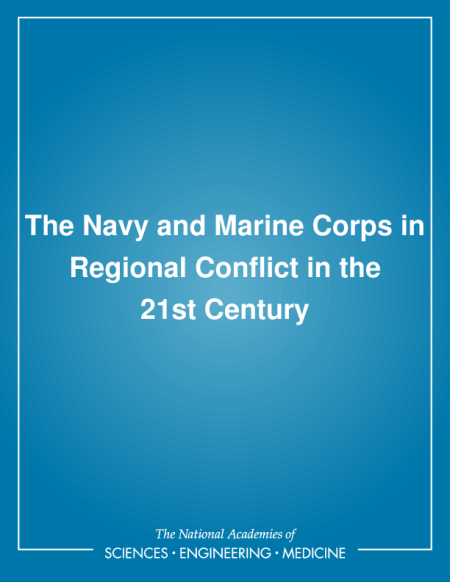 The Navy and Marine Corps in Regional Conflict in the 21st Century