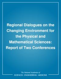 Regional Dialogues on the Changing Environment for the Physical and Mathematical Sciences: Report of Two Conferences