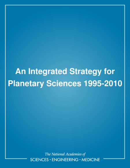 An Integrated Strategy for Planetary Sciences 1995-2010