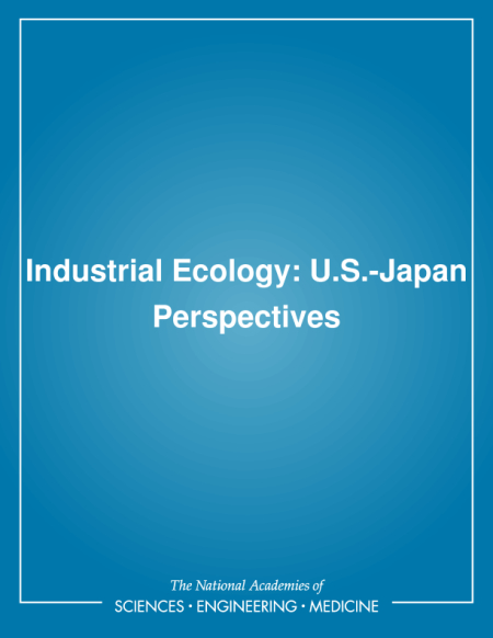 Industrial Ecology: U.S.-Japan Perspectives
