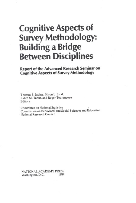 Cognitive Aspects of Survey Methodology: Building a Bridge Between Disciplines