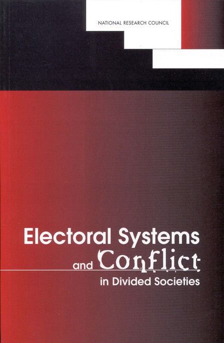 Cover: Electoral Systems and Conflict in Divided Societies