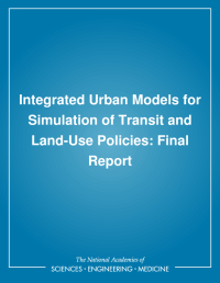Integrated Urban Models for Simulation of Transit and Land-Use Policies: Final Report