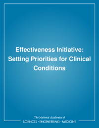 Effectiveness Initiative: Setting Priorities for Clinical Conditions