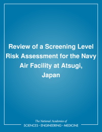 Review of a Screening Level Risk Assessment for the Navy Air Facility at Atsugi, Japan