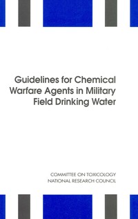 Guidelines for Chemical Warfare Agents in Military Field Drinking Water