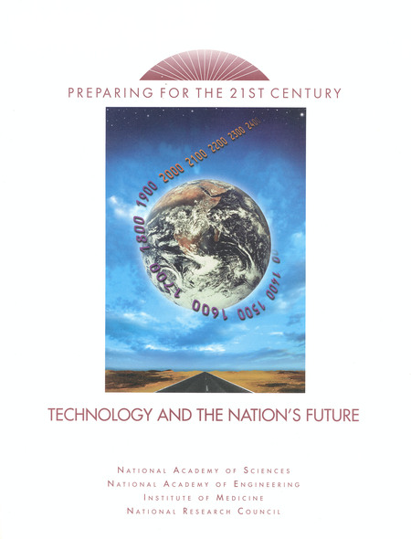 Preparing for the 21st Century: Technology and the Nation's Future
