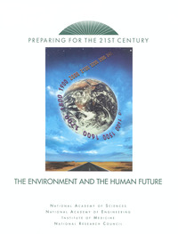Preparing for the 21st Century: The Environment and the Human Future