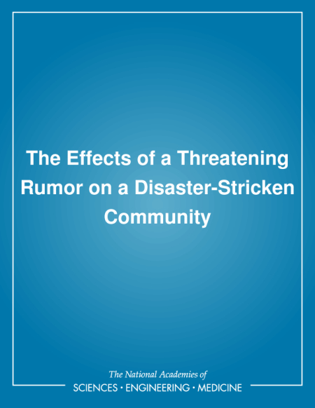 The Effects of a Threatening Rumor on a Disaster-Stricken Community