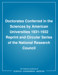 Doctorates Conferred in the Sciences by American Universities 1931-1932: Reprint and Circular Series of the National Research Council