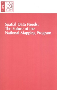 Spatial Data Needs: The Future of the National Mapping Program