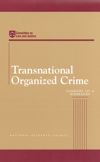 Transnational Organized Crime: Summary of a Workshop